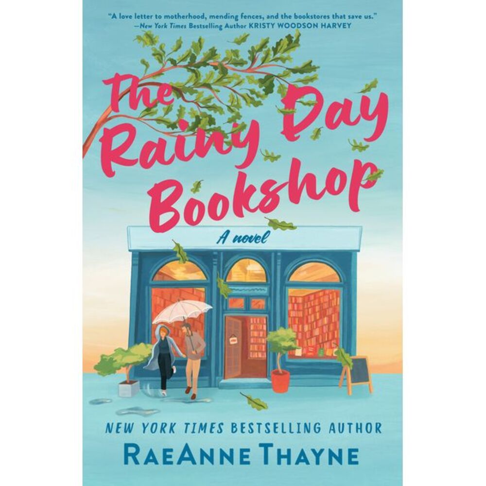 The Rainy Day Bookshop: A Contemporary Small-Town Story of Family, Community and